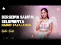 Download Lagu Bergema Sampai Selamanya - Nadhif Basalamah | Djella Beats Cover