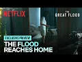 Lagu [EXCLUSIVE PREVIEW] The first sign of flooding | The Great Flood | Netflix [ENG SUB]