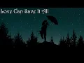 Download Lagu Andra/Love Can Save It All/Lyrics
