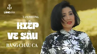 Băng Châu | Kiếp Ve Sầu (Lam Phương)