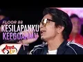 Download Lagu FLOOR 88 - KESILAPANKU KEEGOANMU #BOMBASTIKCTDK