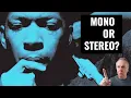 Download Lagu When mono is better than stereo