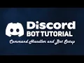 Discord Bot Tutorial Command Handler and Bot Setup discord js v13