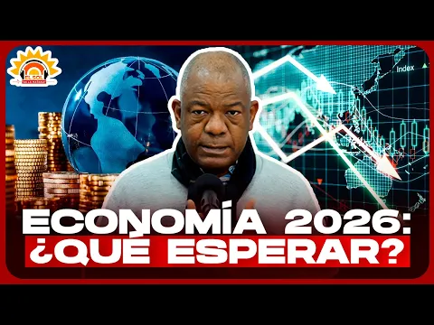 ¿Superá la economía dominicana en 2026 su precario desempeño del 2025?