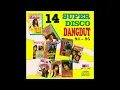 Lagu 14 Super Disco Dangdut 94 95.