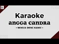 Lagu Angga Candra - Semua Demi Kamu (Music Karaoke Studio)