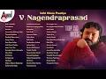 Download Lagu Inthi Ninna Preetiya Dr V. Nagendra Prasad Top 50 HIts | Kannada Movies Selected Songs