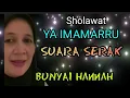 YA IMAMARRU || SUARA SERAKNYA BU NYAI HANNAH