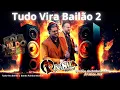 Download Lagu Tudo Vira Bailão 2 da Banda Rainha Musical @EmbaixadorDJNildoMix