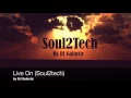Download Lagu DJ Galactic - Live ON - Soul2tech
