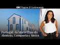 Portugal Maravilhas do Alentejo Comporta e Sintra I CNN Viagem Gastronomia