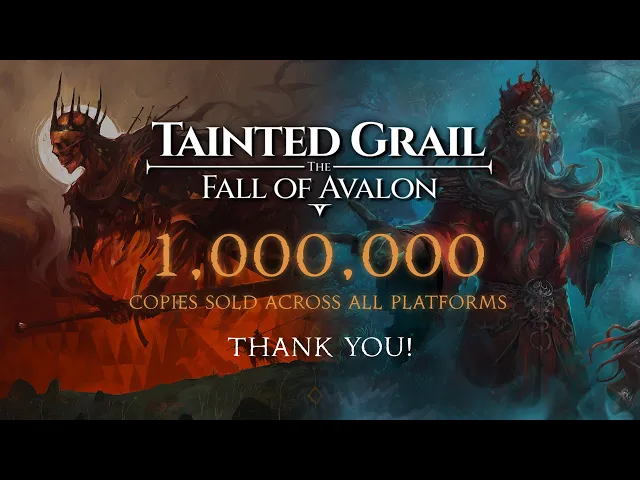Tainted Grail: The Fall of Avalon – 1 Million Copies Sold!