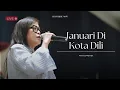 Download Lagu Januari Di Kota Dili - feat Rita Effendi Live Cover | Good People Music