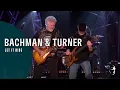 Download Lagu Bachman \u0026 Turner - Let It Ride (Live At The Roseland Ballroom NYC)
