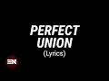 Lagu PERFECT UNION Lyrics | Sinmidele