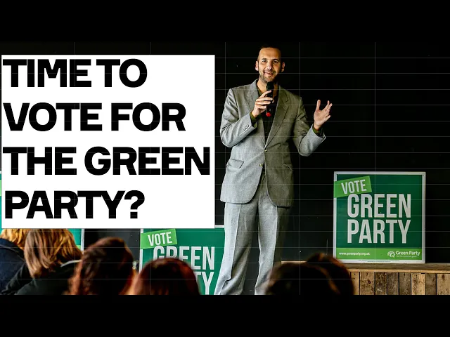 Time To Vote For The GREEN PARTY?