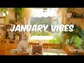 Download Lagu January Vibes 🌻 Chill Songs to Welcome the New Year 2026 | Happy Melody MP3