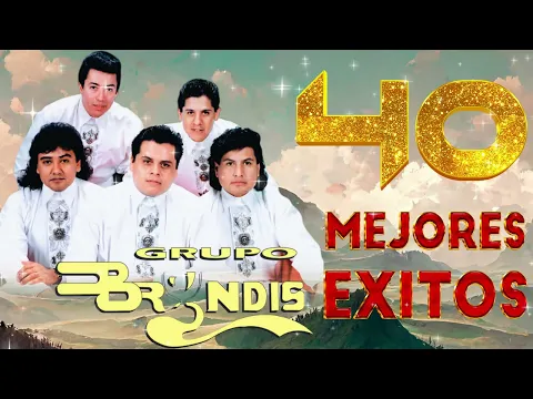 Download MP3 GRUPO BRYNDIS 40 MEJORES EXITOS - BRYNDIS SUS GRANDES CANCIONES DE AYER