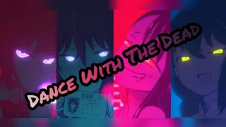 Download Dance With The Dead - [MMV] - Hilzu MP3