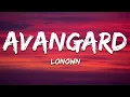 Download Lagu LONOWN - AVANGARD (Slowed) [Lyrics]