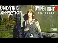 Dying Light 2 Undying Affection Gameplay Side Quest