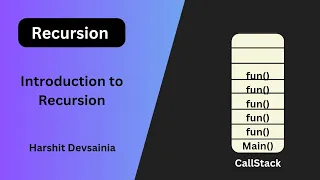 Introduction to Recursion Recursion DSA harshitdevsainia