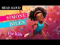 READ ALOUD Simone Biles For Kids Read Aloud Books for Kindergarten Read Aloud Stories For Kids