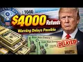 4000 Tax Refunds Starting Today - BUT there s a Problem