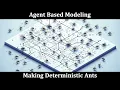 Making deterministic Ants - Agent Based Modeling paired programming