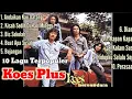 Lagu KOES PLUS FULL ALBUM TERBAIK TANPA IKLAN