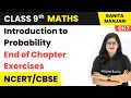End of Chapter Exercises - Introduction to Probability Class 9 Maths Part 1 Ch 7 CBSE