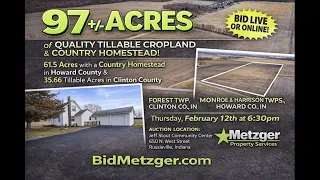 Metzger Auction 97 - Acres of Quality Tillable Cropland Country Homestead in Russiaville IN