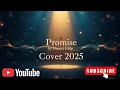 Lagu 🎵 Promise by Daniel Bilip – Cover 2025 🎶 @Deebills-z1l 