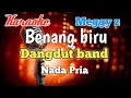 Download Lagu Benang biru - Karaoke nada pria