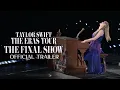 Taylor Swift | The Eras Tour | The Final Show | Official Trailer | Disney+