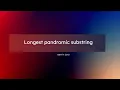 strings problem in java how to find the longest palindromic substring and count the length