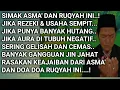 Ruqyah Penarik Rezeki Paling Ampuh dengan Asma'Sabet Dunya Khidir