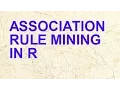Association Rule Mining in R Machine Learning Data Science