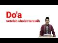 doa setelah sholat tarawih singkat mudah di hafal