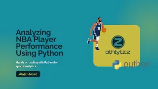 Analyzing NBA Player Performance Using Python AthlyticZ
