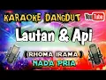 Download Lagu Karaoke Lautan \u0026 api ( Rhoma irama )