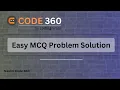 Coding Ninja s Easy MCQ Problem Solution 18 May 2024 Coding Ninjas Naukri Code 360