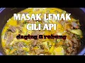 Download Lagu MASAK LEMAK CILI API  daging \u0026 rebung ●khas Negeri Sembilan●