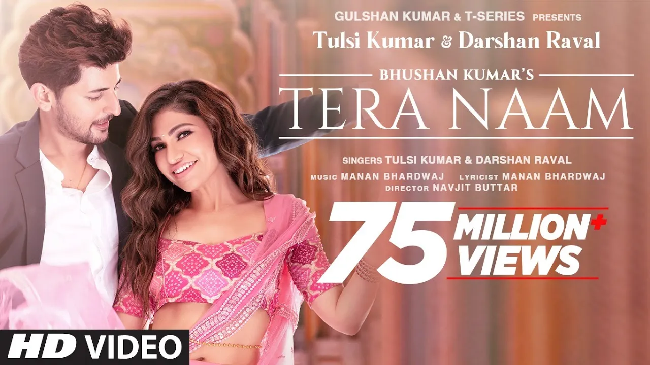 Tera Naam Video | Tulsi Kumar, Darshan Raval | Manan Bhardwaj | Navjit Buttar | Bhushan Kumar