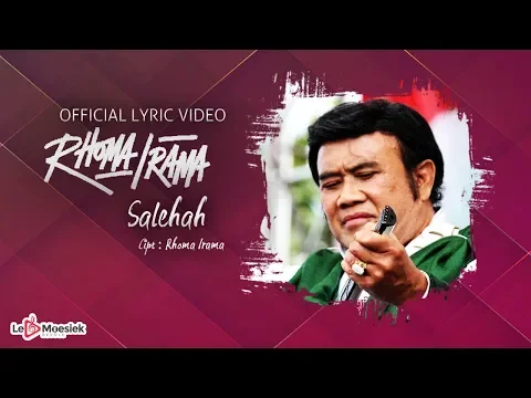 Download MP3 Rhoma Irama - Salehah (Official Lyric Video)