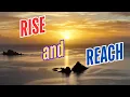 Download Lagu RISE AND REACH! THE WORLD IS WAITING FOR THE BEST OF YOU