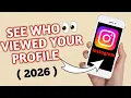 How to See Who Viewed Your instagram Profile 2026