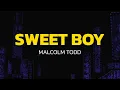 Lagu Sweet Boy - Malcolm Todd (Lyrics)