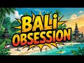 Why everyone is obsessed with Bali