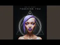Touching You (Extended Mix)